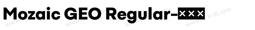 Mozaic GEO Regular字体转换